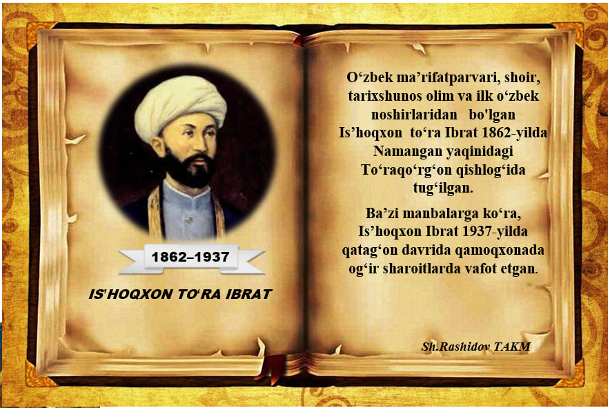 #Jadidlar_izidan       Is’hoqxon  toʻra Ibrat.