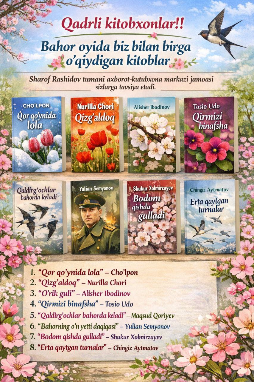 🌸🌷🌷Bahor oyida  biz bilan birga oʻqiydigan kitoblar.