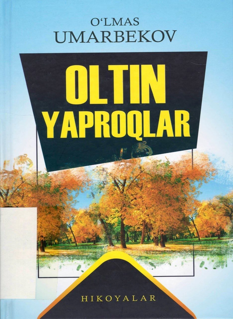 📚Oltin yaproqlar, hikoyalar, ✍️O'lmas Umarbekov