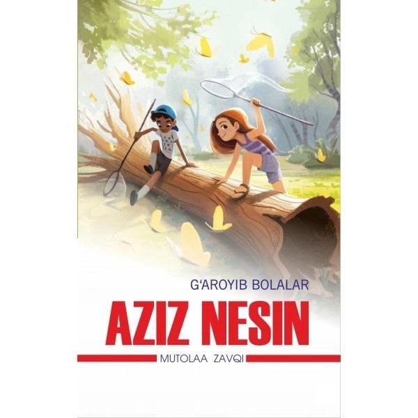 📖Aziz Nesin G‘aroyib bolalar