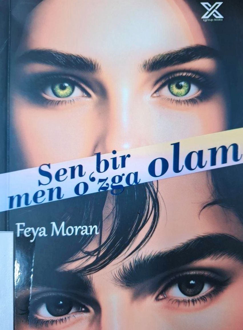 “#Har_kuni_bir_sahifa, #Õqishni_tavsiya_qilamiz ” loyihasi doirasida navbatdagi kitob bilan tanishtiramiz.✍️Feya Moran 📖Sen bir men o'zga olam
