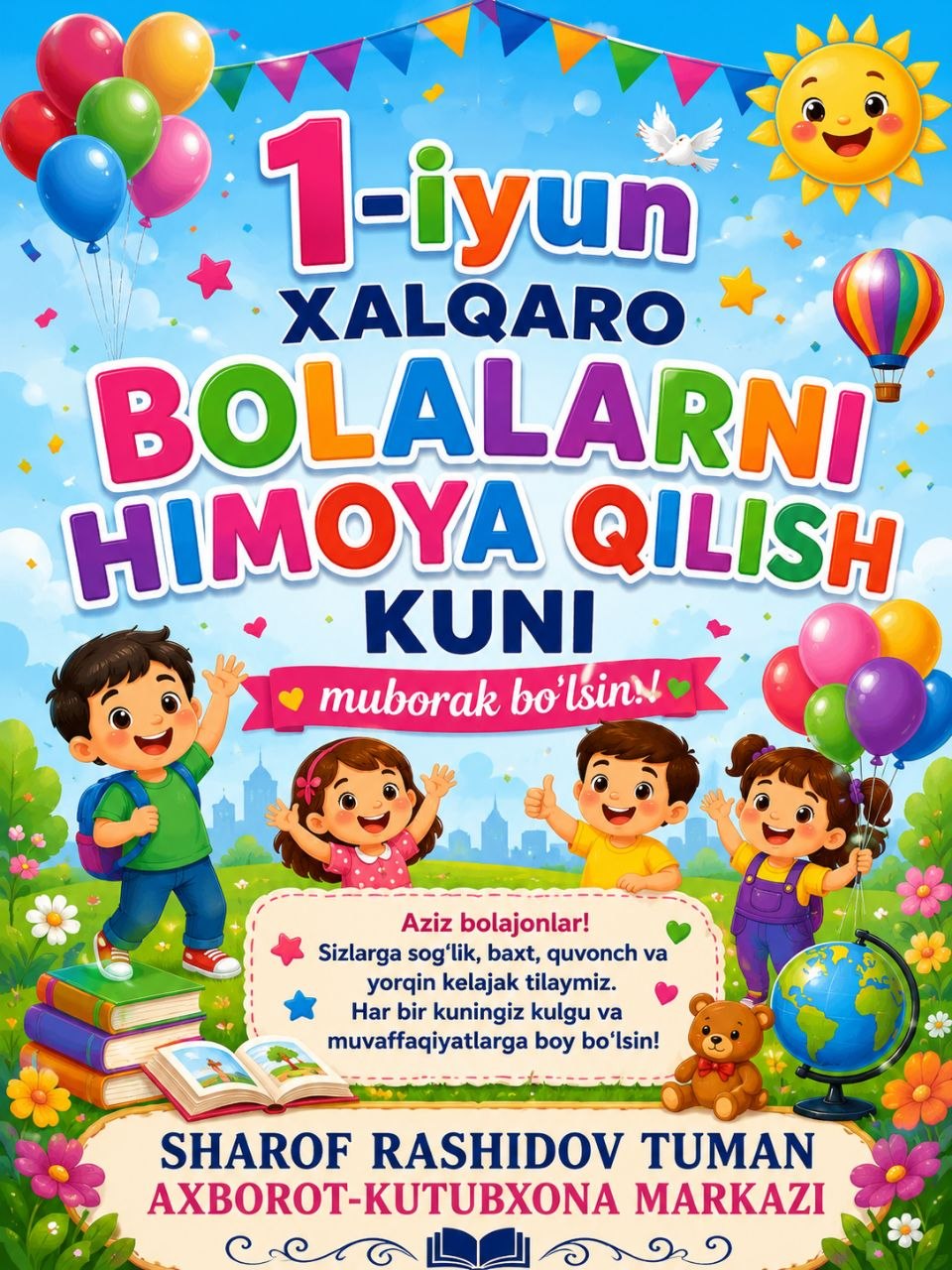 Bugun 1-iyun — Xalqaro bolalarni himoya qilish kuni