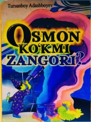 📚📚 Kitob nomi:Osmon ko'kmi zangori? ✍️ Mullifi: Tursunboy Adashboyev 