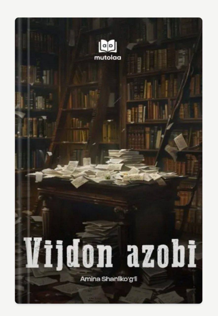 📚 Kitob: Vijdon azobi ✍️ Muallif: Amina Shenliko‘g‘li
