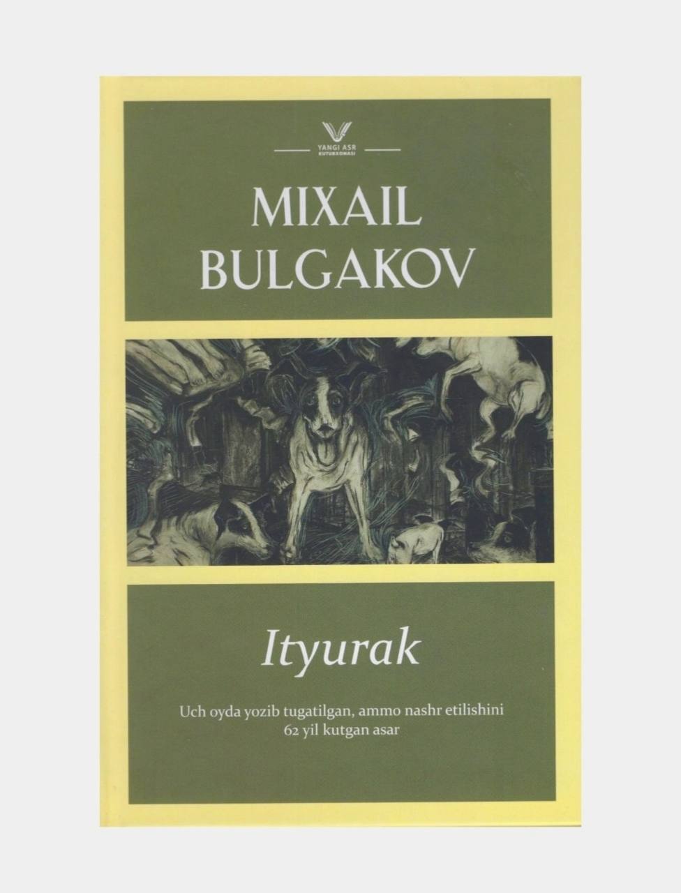 📚“Ityurak” ✍️ Mixail Bulgakov