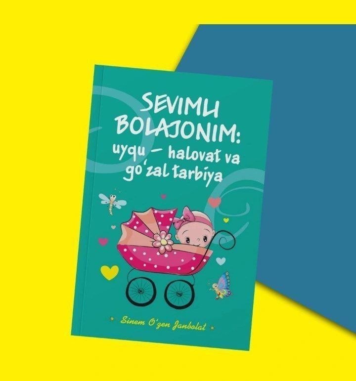 «Bolam bilan o'ynayman» kitobi muallifi Sinem O'zen Janbolat bolalar psixologiyasini uyqu orqali rivojlantirishni taklif qiladi.