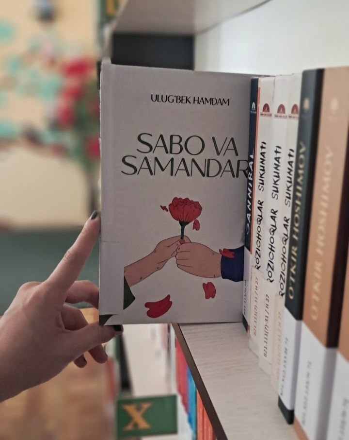 Ulug‘bek Hamdamning “Sabo va Samandar” romani.